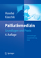 Palliativmedizin - Grundlagen und Praxis