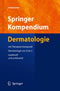 Springer Kompendium Dermatologie