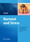 Burnout und Stress - Anerkannte Verfahren zur Selbstpflege in Gesundheitsfachberufen