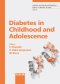 Diabetes in Childhood and Adolescence