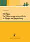100 Tipps für Führungsverantwortliche in Pflege und Begleitung.