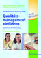 Die Medizinische Fachangestellte: Qualitätsmanagement einführen leicht gemacht! - Leitfaden für Medizinische und Zahnmedizinische Fachangestellte